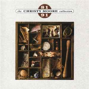 Christy Moore - The Christy Moore Collection 81 - 91 Album