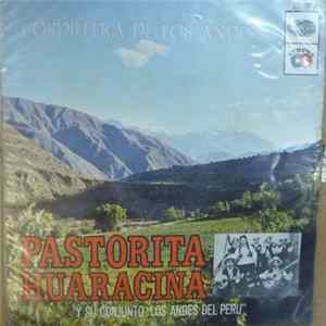 La Pastorita Huaracina - Cordillera De Los Andes Album