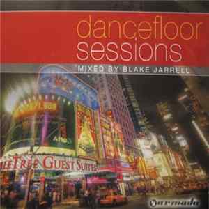 Blake Jarrell - Dancefloor Sessions Album