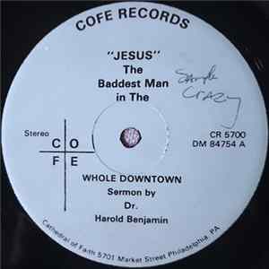 Dr. Harold Benjamin - 'Jesus' The Baddest Man In The Whole Downtown Album