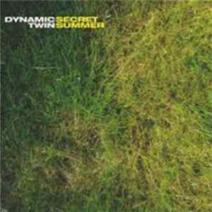 Dynamic Twin - Secret Summer Album