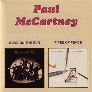 Paul McCartney & Wings / Paul McCartney - Band On The Run / Pipes Of Peace Album