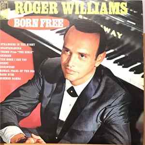 Roger Williams - Born Free Album