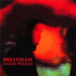 Breathless - Chasing Promises Album