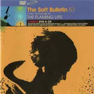 The Flaming Lips - The Soft Bulletin 5.1 Album