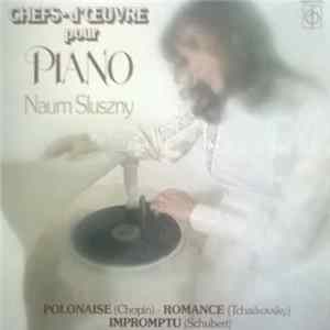 Naum Sluszny - Chefs-d'Oeuvre Pour Piano Album