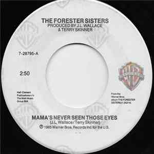 The Forester Sisters - Mama's Never Seen Those Eyes Album