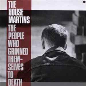 The Housemartins - The People Who Grinned Themselves To Death Album