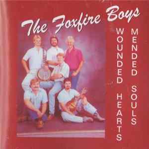 The Foxfire Boys - Wounded Hearts Mended Souls Album