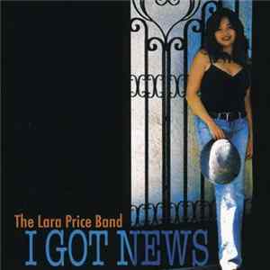 The Lara Price Band - I Got News Album