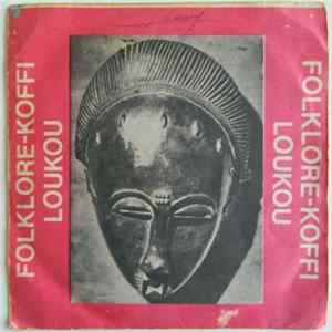 Koffi Loukou Maurice - Folklore-Koffi Loukou Album
