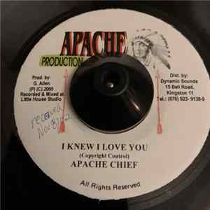 Apache Chief - I Knew I Love You Album
