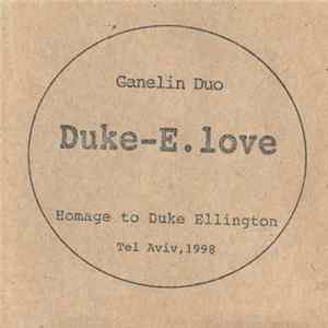 Ganelin Duo - Duke–E. Love Album