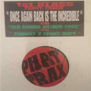 1st Klass - Once Again Back Is The Incredible Album