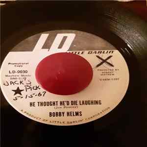Bobby Helms - He Thought He'd Die Laughing / You'd Better Make Up Your Mind Album