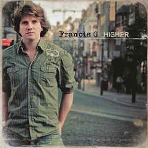 Francis G - Higher Album