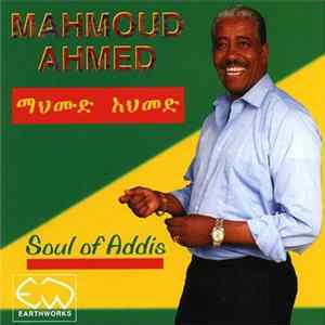 Mahmoud Ahmed - Soul Of Addis Album