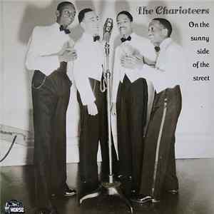 The Charioteers - On The Sunny Side Of The Street Album