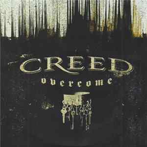 Creed - Overcome Album