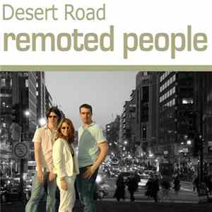 Desert Road - Remoted People Album