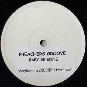 Preachers Groove - Baby Be Mine Album