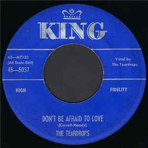 The Teardrops - Don't Be Afraid To Love / After School Album