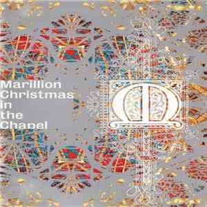 Marillion - Christmas In The Chapel Album