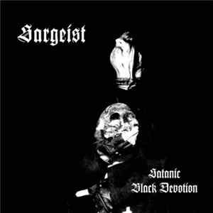 Sargeist - Satanic Black Devotion Album