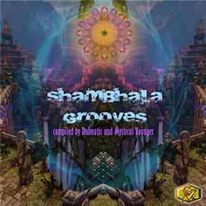 Dubnotic And Mystical Voyager - Shambhala Grooves Album