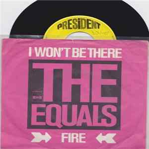 The Equals - I Won't Be There / Fire Album
