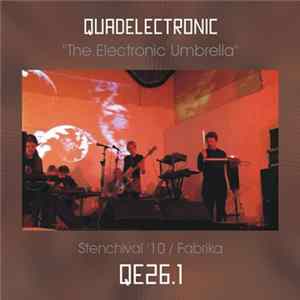 Quadelectronic - QE26.1 "The Electronic Umbrella" Album