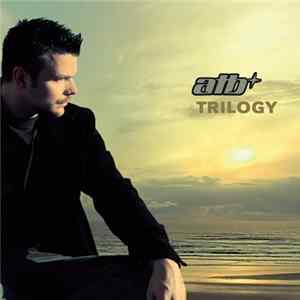 ATB - Trilogy Album