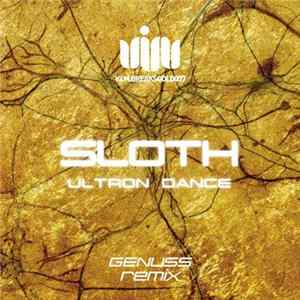 Sloth - Ultron Dance Album
