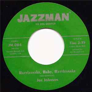 Joe Johnson - Rattlesnake, Baby, Rattlesnake / Gold Digging Man Album