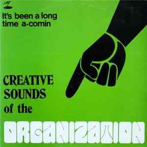 Organization - Creative Sounds Of The Organization Album