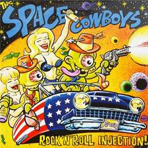 The Space Cowboys - Rock'n'Roll Injection! Album