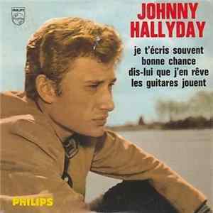 Johnny Hallyday - Je t'écris souvent Album