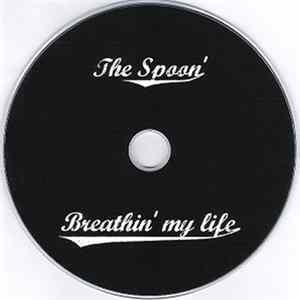 The Spoon - Breathin' My Life Album