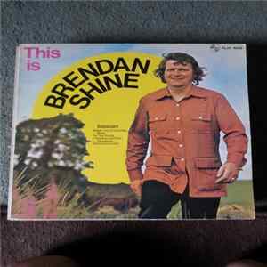 Brendan Shine - This Is Brendan Shine Album