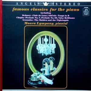 Dame Moura Lympany - Famous Classics For The Piano Album