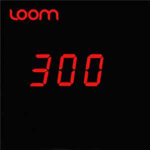Loom - 300 003 Album
