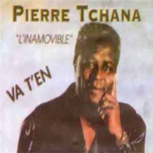 Pierre Tchana - L'Inamovible Album