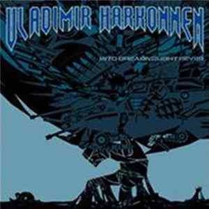 Vladimir Harkonnen - Into Dreadnought Fever Album