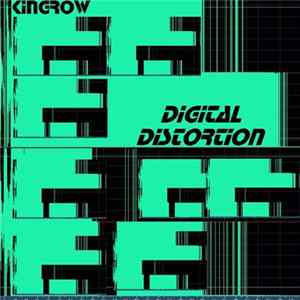 Kingrow - Digital Distortion Album