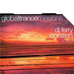 DJ Ferry Corsten - Global Trance Missions _02: Ibiza Album