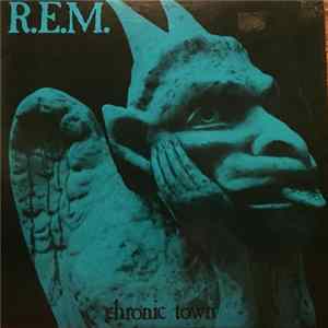 R.E.M. - Chronic Town Album