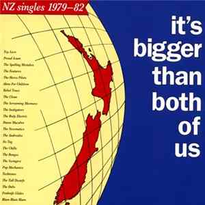 Various - It's Bigger Than Both Of Us (NZ Singles 1979-82) Album