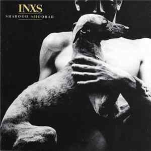 INXS - Shabooh Shoobah Album
