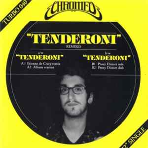Chromeo - Tenderoni (Remixes) Album