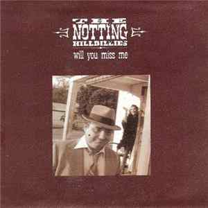 The Notting Hillbillies - Will You Miss Me Album